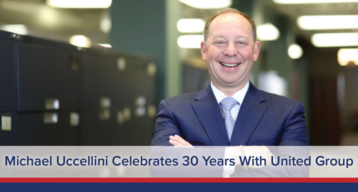 United President and CEO Michael Uccellini Celebrates 30-year Work Anniversary